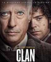 Смотреть Онлайн Клан / El Clan [2015]